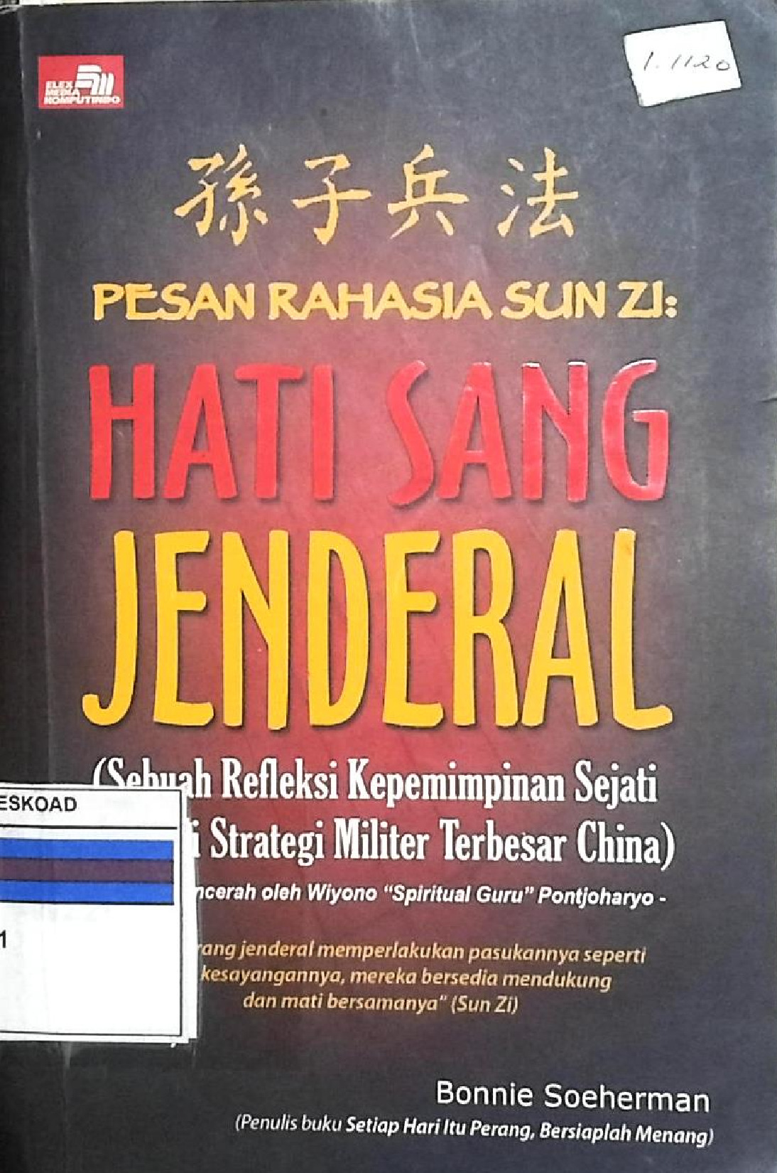 Pesan Rahasia Sun Zi : Hati Sang Jenderal